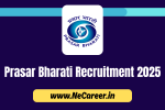 Prasar Bharati Recruitment 2025