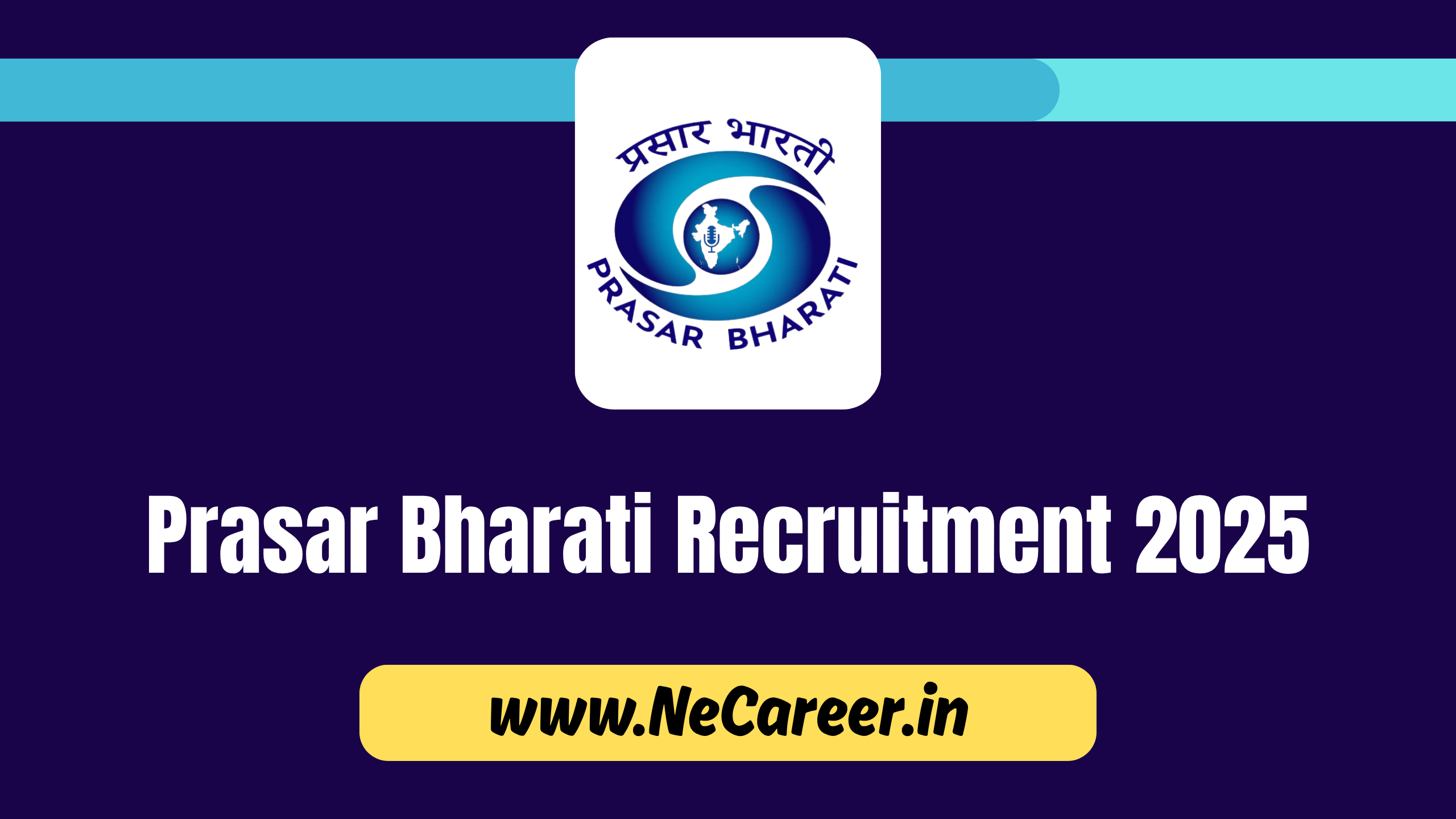 Prasar Bharati Recruitment 2025