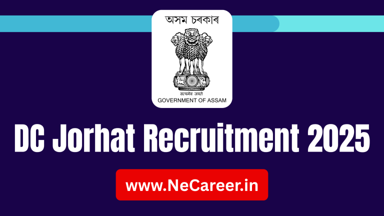 DC Jorhat Recruitment 2025