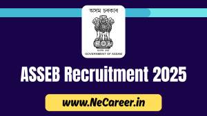 ASSEB Recruitment 2025