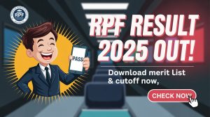 RPF Constable Result 2025